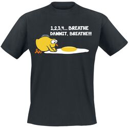 1, 2, 3, 4... Breathe, dammit, breathe!!!, Slogans, T-skjorte