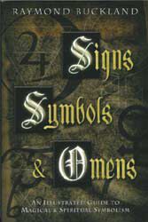 Signs, Symbols & Omens Buckland, Raymond