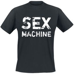 Sex machine, Slogans, T-skjorte