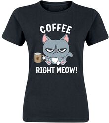 Coffee right meow!, Tierisch, T-skjorte