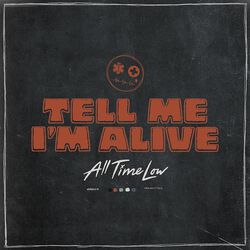 Tell me I'm alive, All Time Low, CD