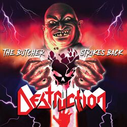 The Butcher Strikes Back, Destruction, CD