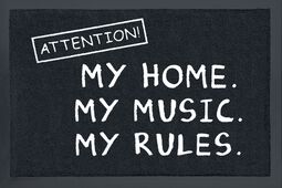 Attention! My Home. My Music. My Rules., Slogans, Dørmatte