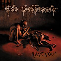 Ravenous, God Dethroned, LP