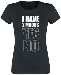 I Have 2 Moods: Yes - No, Slogans, T-skjorte