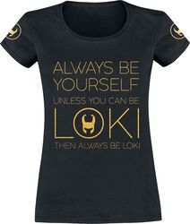Always Be Yourself, Loki, T-skjorte